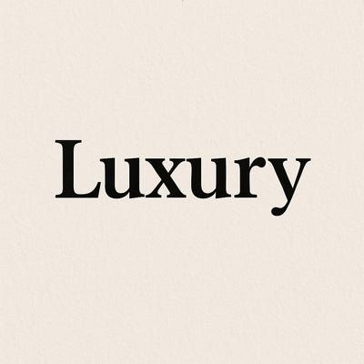 Luxury